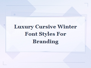 Elegant Luxury Cursive Winter Font Styles for Sophisticated Branding